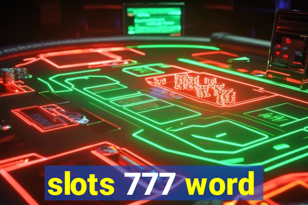 slots 777 word